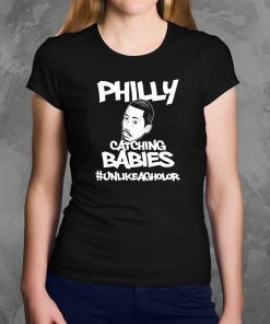 Philly Catching Babies Unlike Agholor Tee Shirt For Mens Womens