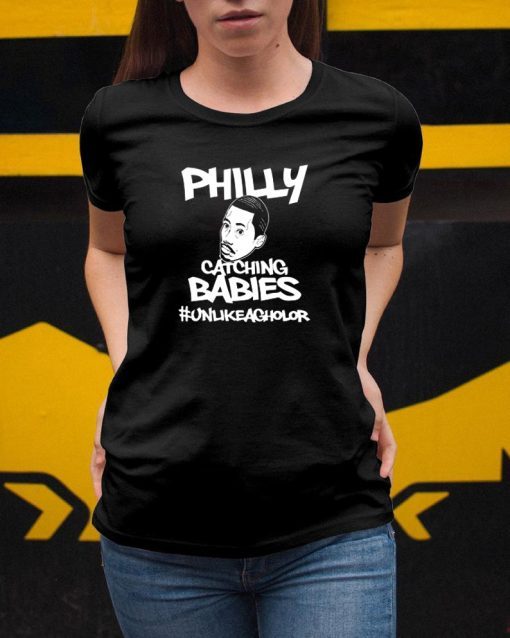 Philly Catching Babies Unlike Agholor 2019 Tee Shirt