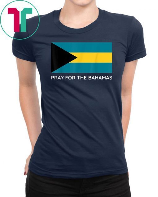 Pray For The Bahamas 2019 Tee Shirt