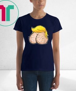 President Ass Bitch Trump Funny Anti Trump For Democrats T-Shirt For Mens Womens