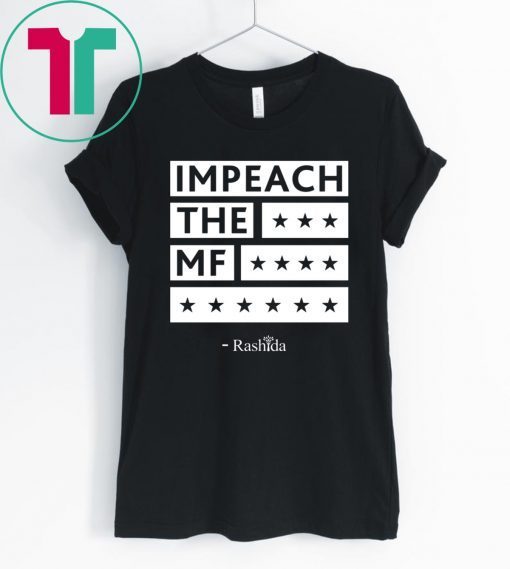 Rashida Impeach The MF Black T-Shirt
