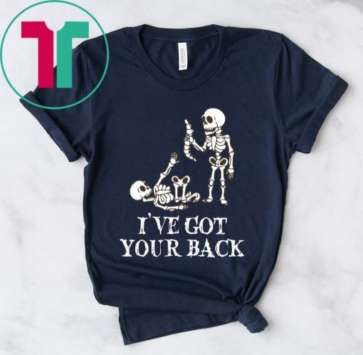 SKELETON I'VE GOT YOUR BACK TEE SHIRT