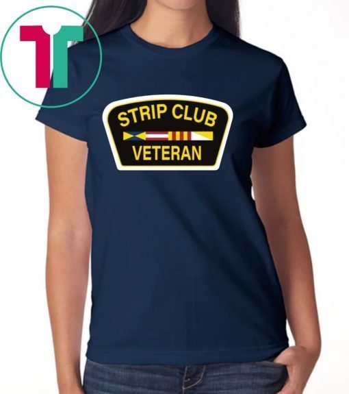 STRIP CLUB VETERAN 2019 T-SHIRT