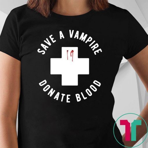 Save A Vampire Donate Blood Funny Halloween Shirt
