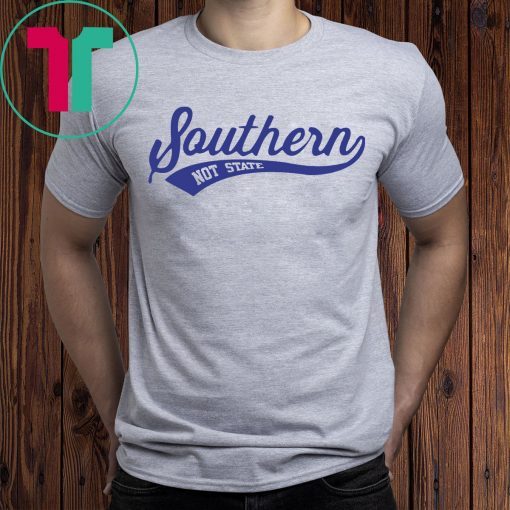 Official Southern Not State T-Shirt