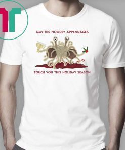 Spaghetti Monster May his Noodly appendages touch you this holiday season shirts