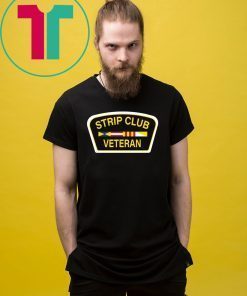 Strip Club Veteran ShirtStrip Club Veteran Shirt