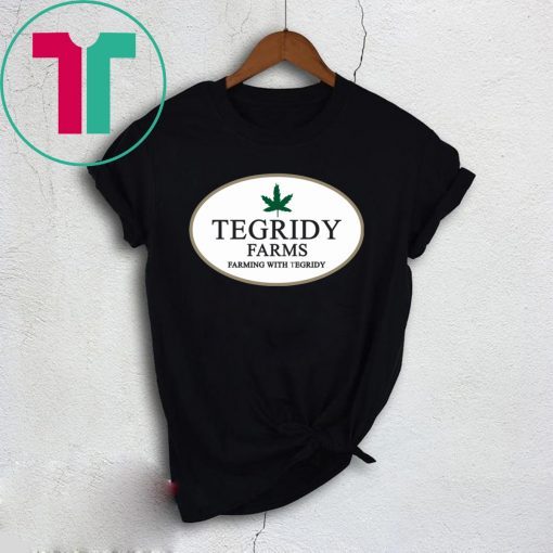 Tegridy Farms Farming With Tegridy Tee Shirt