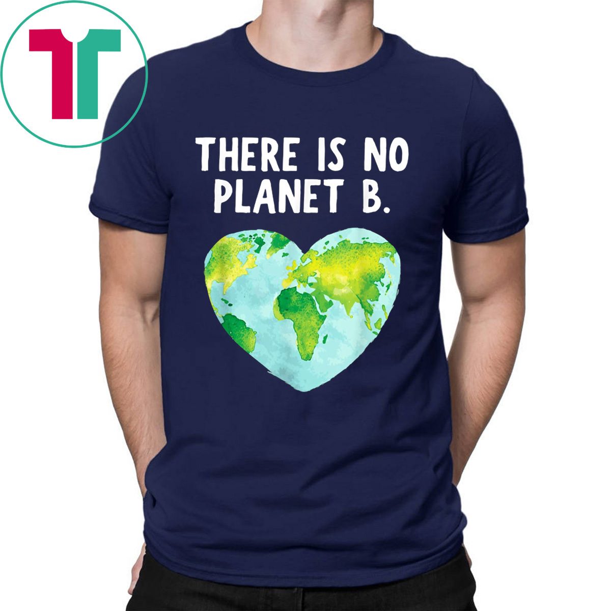 shirt there is no planet b