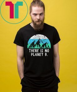 There Is No Planet B - Retro Vintage T-Shirt