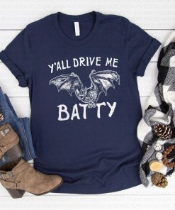 Womens Y’all Drive My Batty Tee Shirt