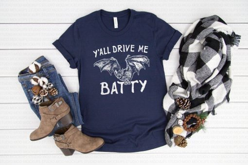 Womens Y’all Drive My Batty Tee Shirt