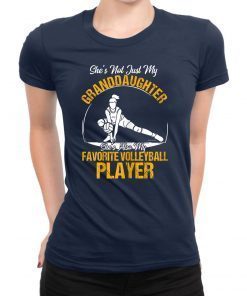 Volleyball Player Gift She's Not Just My Granddaughter tee T-Shirt