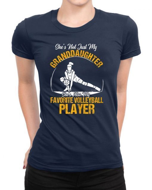 Volleyball Player Gift She's Not Just My Granddaughter tee T-Shirt