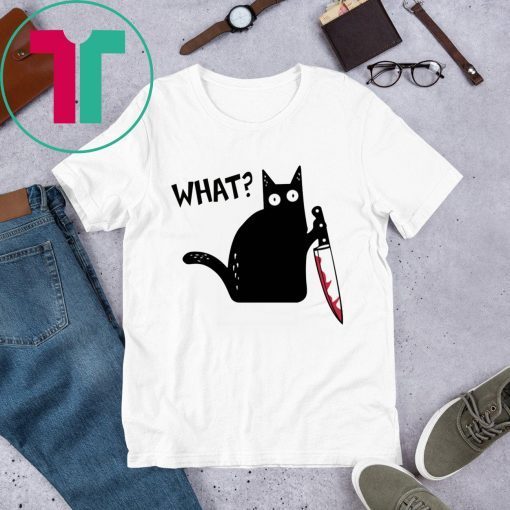 WHAT BLACK CAT HOLDING KNIFE TEE SHIRT