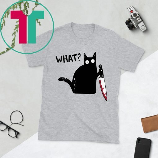 WHAT BLACK CAT HOLDING KNIFE TEE SHIRT