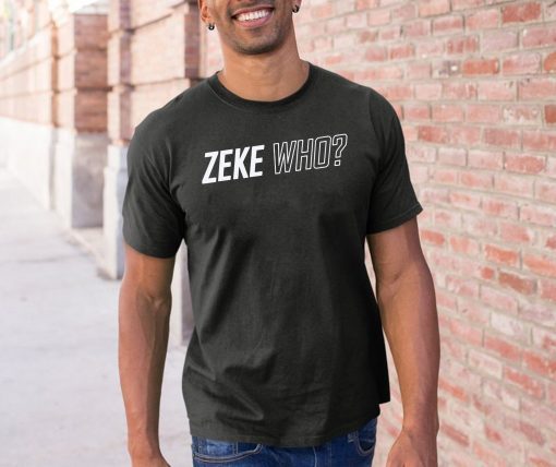 Zeke Who Jerry Jones Ezekiel Elliott Official Tee Shirt