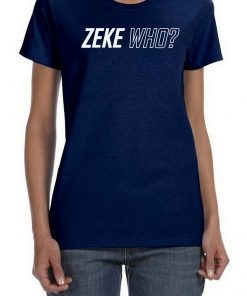 Zeke Who Official Tee Shirt Shirt Font and Back