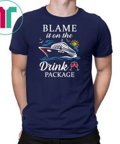cruising cruiser drink wine blame it on the drink package shirt