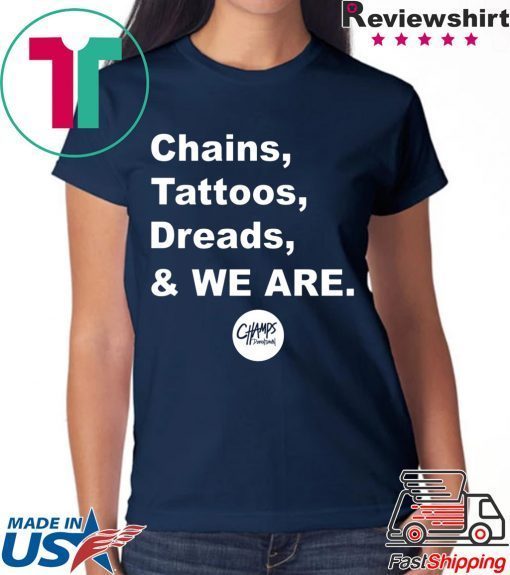 USA Chains Tattoos Dreads And We Are Penn State Shirt