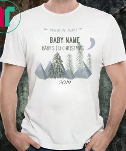 Adventure Awaits Baby Name Baby's 1st Christmas 2019 T-Shirt