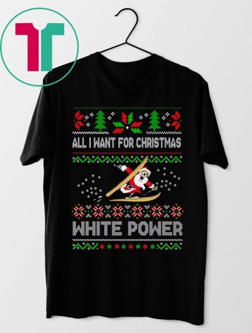 All I Want For Christmas Is White Powder T-Shirts