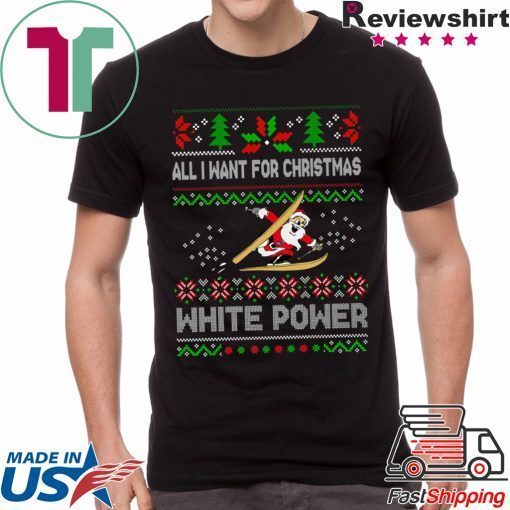 All I Want For Christmas Is White Powder T-Shirts