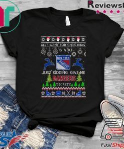 All I Want For Christmas Is You New York Rangers Ice Hockey Ugly Christmas Tee Shirts