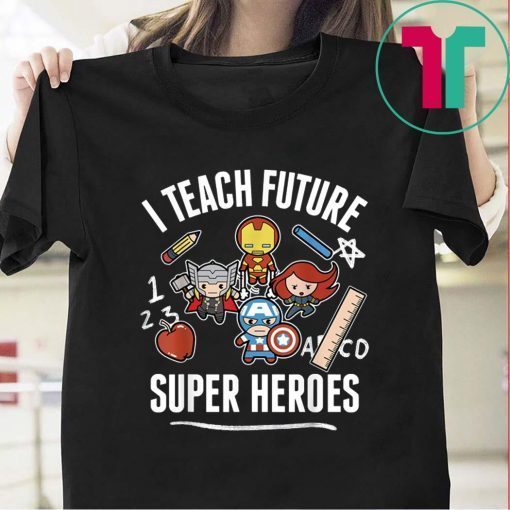 Avengers I Teach Super Heroes Graphic Tee Shirt