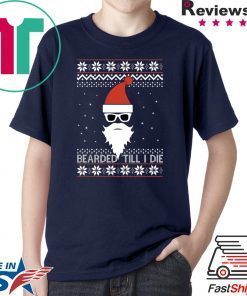 Bearded ’till I Die Christmas T-Shirt