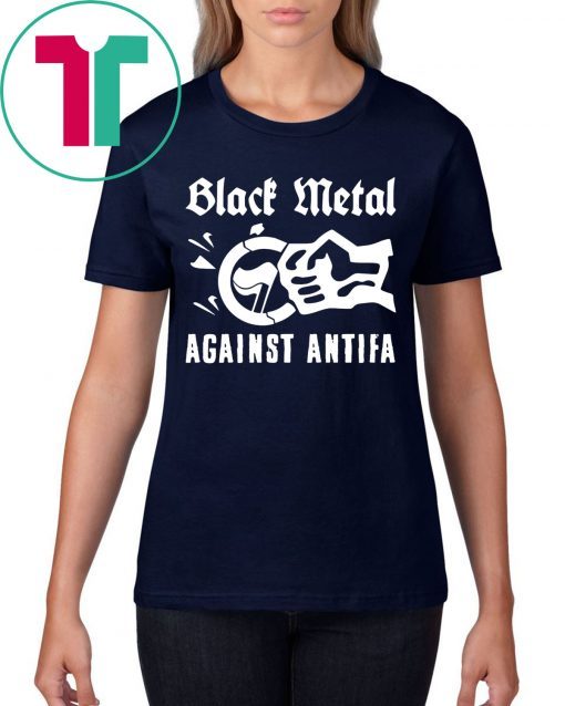 Black Metal Against Antifa T-Shirts