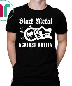 Black Metal Against Antifa T-Shirts