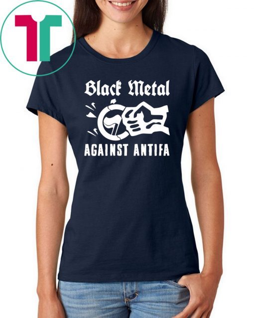Black Metal Against Antifa 2019 Tee Shirt