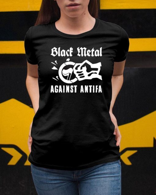 Black Metal Against Antifa T-Shirt For Mens Womens
