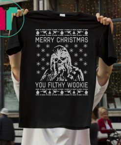 Chewbacca Merry Christmas You Filthy Wookie Ugly 2020 T-Shirts