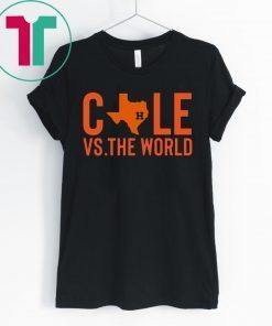 Cole Vs The World T-Shirts