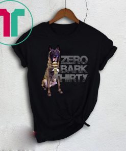 Conan Dog Zero Bark Thirty Unisex Shirt
