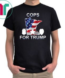 Cops For Donald Trump Minneapolis Tee Shirt