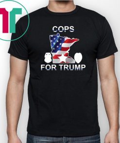 Cops For Trump 2020 Minneapolis T-Shirt vote Trump