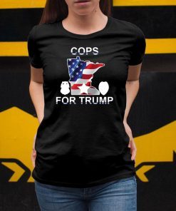 Cops For Trump Minneapolis Police T-Shirt Vote Donald Trump 2020