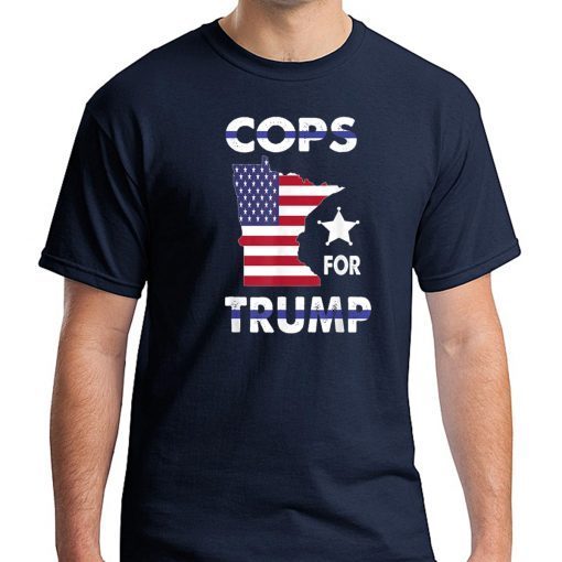 Cops For Trump Minneapolis Police Thin Blue USA Flag T-Shirt