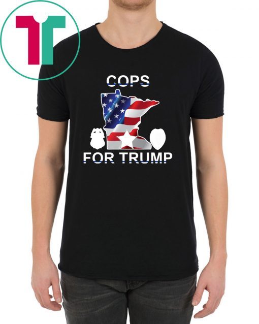 Cops For Trump Minneapolis Tee Shirt