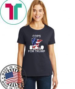 Cops for Donald Trump 2020 shirts online