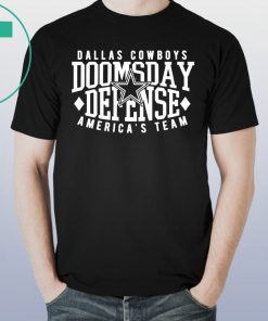 Cowboys doomsday defense America’s team t-shirts
