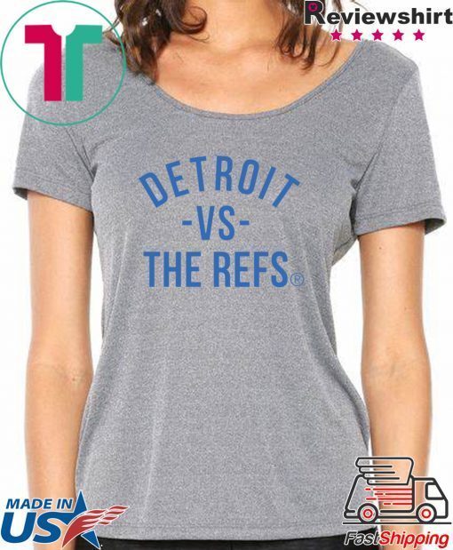 Creator of ‘Detroit vs Everybody’ releases ‘Detroit vs The Refs’ T-Shirt
