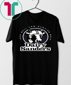 Dairy Sanders T-Shirt