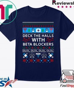 Deck the Halls with beta blockers Christmas 2020 T-Shirt