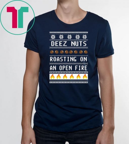 Deez Nuts Roasting on an open fire Christmas T-Shirt
