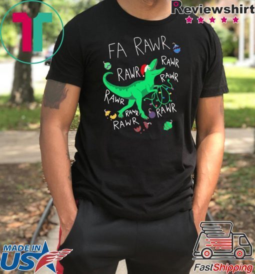 Dinosaur FA RAWR RAWR Christmas T-Shirt