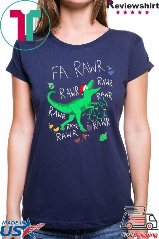 Dinosaur FA RAWR RAWR Christmas T-Shirt